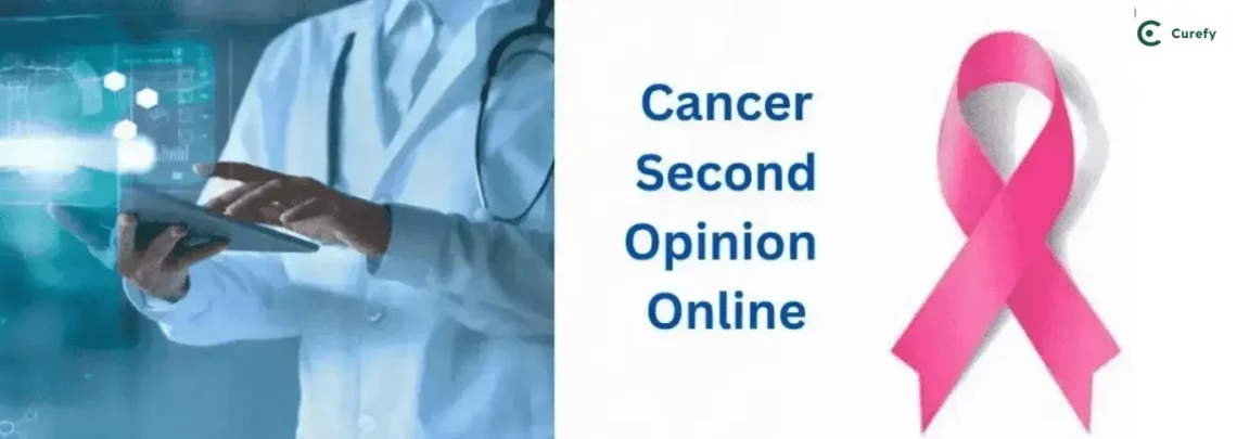 How Online Second Opinion for Cancer Can Benefit Patients