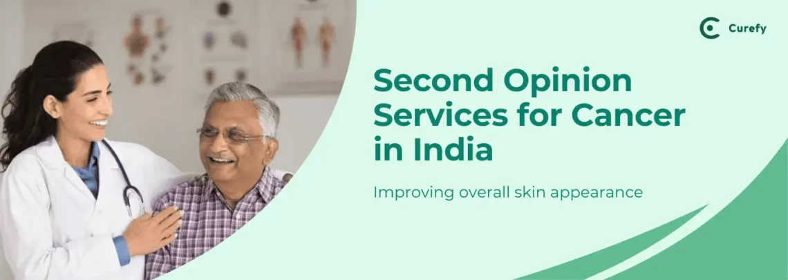 Importance of Second Opinion for Cancer in India